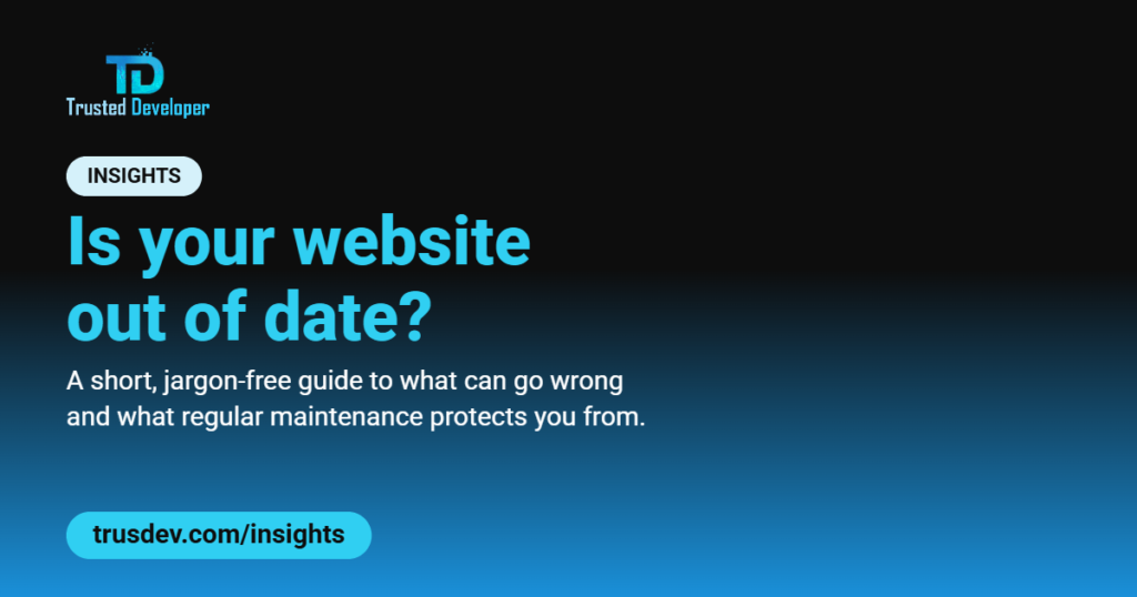 Why Your Website Needs Regular Maintenance (and What It Really Protects You From)